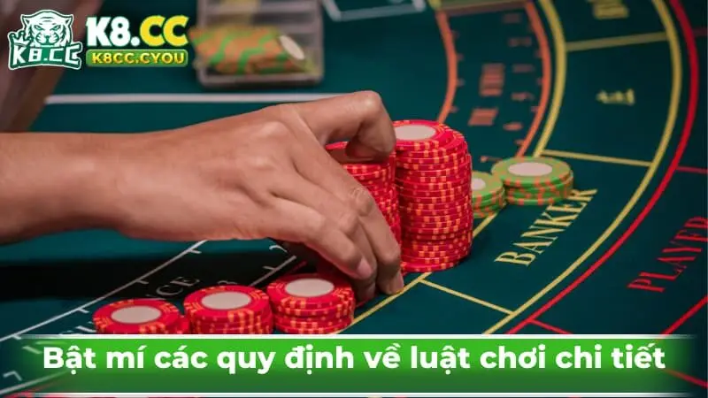 Bật mí các quy định về luật chơi chi tiết