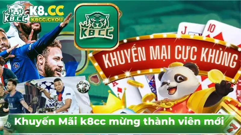    Khuyến Mãi k8cc mừng thành viên mới