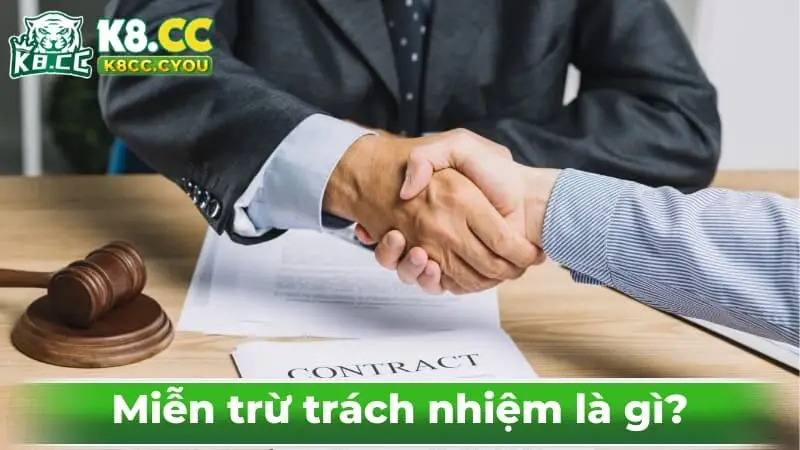 Miễn trừ trách nhiệm là gì?